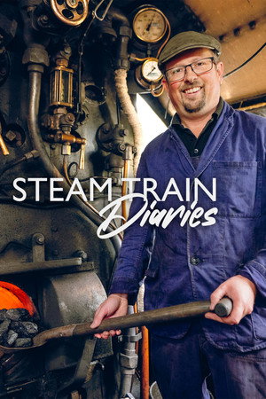 watch-Steam Train Diaries (TV Series 2025– ) 2025