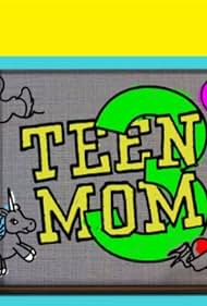 watch-Teen Mom 3 (2013)