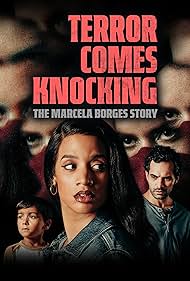 watch-Terror Comes Knocking: The Marcela Borges Story (2025)