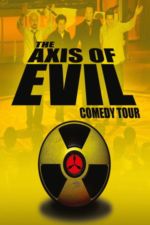 watch-The Axis of Evil Comedy Tour (2008)