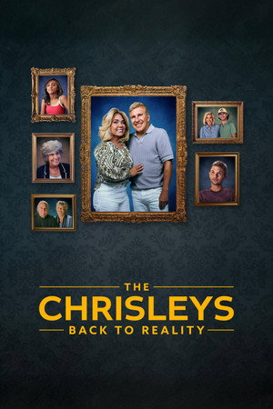 watch-The Chrisleys: Back to Reality (2025)