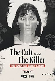 watch-The Cult Behind the Killer: The Andrea Yates Story (2026)