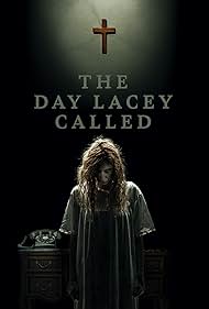 watch-The Day Lacey Called (2022)