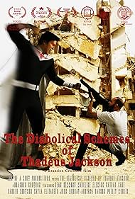 watch-The Diabolical Schemes of Thadeus Jackson (2021)