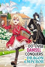 watch-The Do-Over Damsel Conquers the Dragon Emperor (2024)