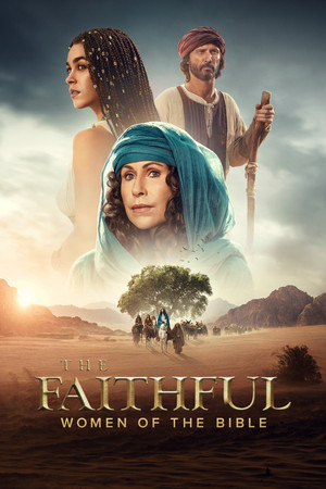 watch-The Faithful: Women of the Bible (2026)