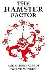 watch-The Hamster Factor and Other Tales of 'Twelve Monkeys' (1996)