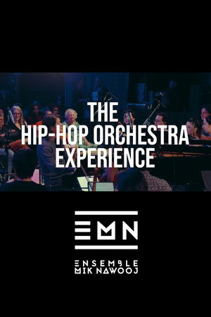 watch-The Hip-Hop Orchestra Experience (2025)