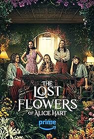 watch-The Lost Flowers of Alice Hart (2023)