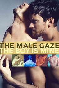 watch-The Male Gaze: The Boy Is Mine (2020)