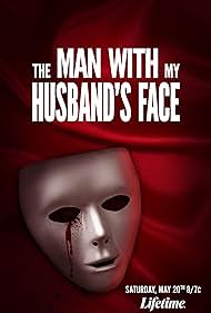 watch-The Man with My Husband's Face (2023)