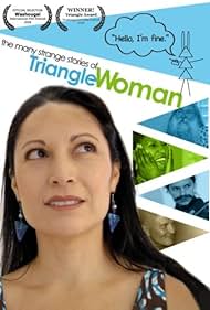 watch-The Many Strange Stories Of Triangle Woman (2008)
