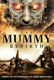 watch-The Mummy Rebirth (2019)