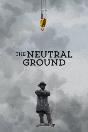 watch-The Neutral Ground (2021)