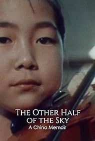 watch-The Other Half of the Sky: A China Memoir (1975)