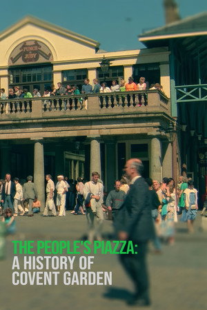 watch-The People's Piazza: A History of Covent Garden (2022)
