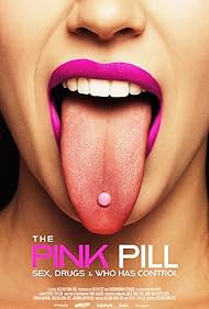 watch-The Pink Pill: Sex, Drugs and Who Has Control (2025)