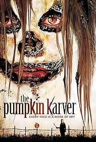 watch-The Pumpkin Karver (2006)