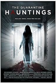 watch-The Quarantine Hauntings (2015)