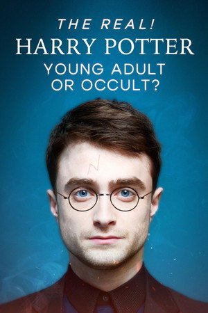 watch-The Real! Harry Potter - Young Adult or Occult? (2024)