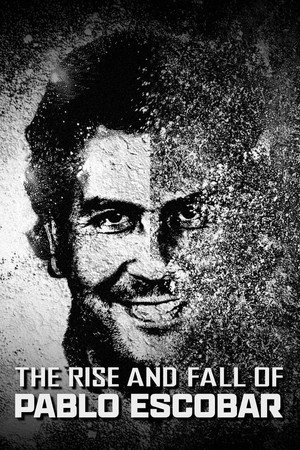 watch-The Rise and Fall of Pablo Escobar (2018)