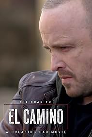 watch-The Road to El Camino: Behind the Scenes of El Camino: A Breaking Bad Movie (2019)