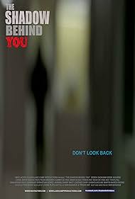 watch-The Shadow Behind You (2015)