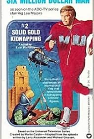 watch-The Six Million Dollar Man: The Solid Gold Kidnapping (1973)