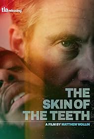 watch-The Skin of the Teeth (2019)