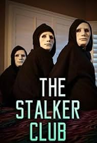 watch-The Stalker Club (2017)