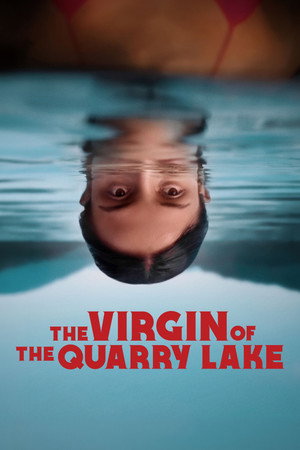 watch-The Virgin of the Quarry Lake (2025)