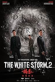 watch-The White Storm 2: Drug Lords (2019)
