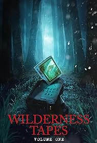 watch-The Wilderness Tapes: Volume One (2026)