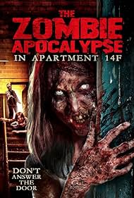 watch-The Zombie Apocalypse in Apartment 14F (2019)