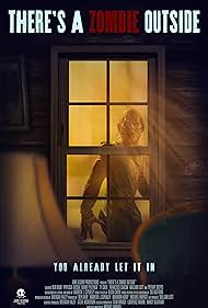 watch-There's a Zombie Outside (2024)
