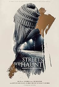 watch-These Streets We Haunt (2021)