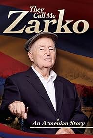watch-They Call Me Zarko - The Ghazaros Demirdjian Story (2021)