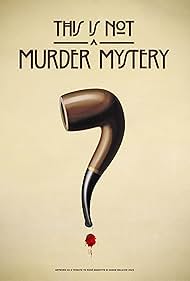 watch-This Is Not a Murder Mystery (2025)