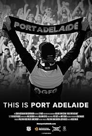 watch-This Is Port Adelaide (2021)