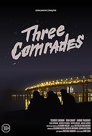 watch-Three Comrades (2020)