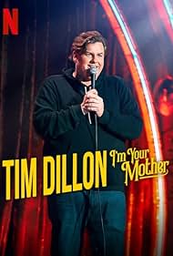 watch-Tim Dillon: I'm Your Mother (2025)