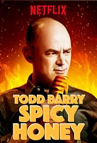 watch-Todd Barry: Spicy Honey (2017)