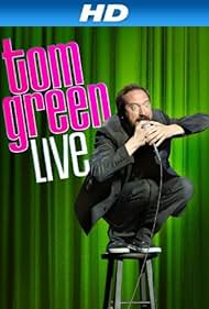 watch-Tom Green: Live (2013)