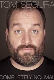 watch-Tom Segura: Completely Normal (2014)