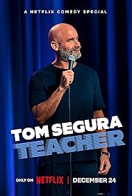 watch-Tom Segura: Teacher (2025)