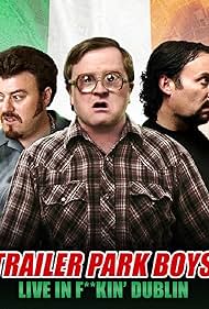 watch-Trailer Park Boys: Live in F**kin' Dublin (2014)