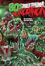watch-Trailer Trauma 3: 80s Horror-Thon (2017)