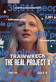 watch-Trainwreck: The Real Project X (2025)