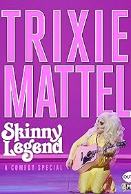 watch-Trixie Mattel: Skinny Legend (2019)