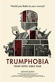 watch-Trumphobia: What Both Sides Fear (2020)